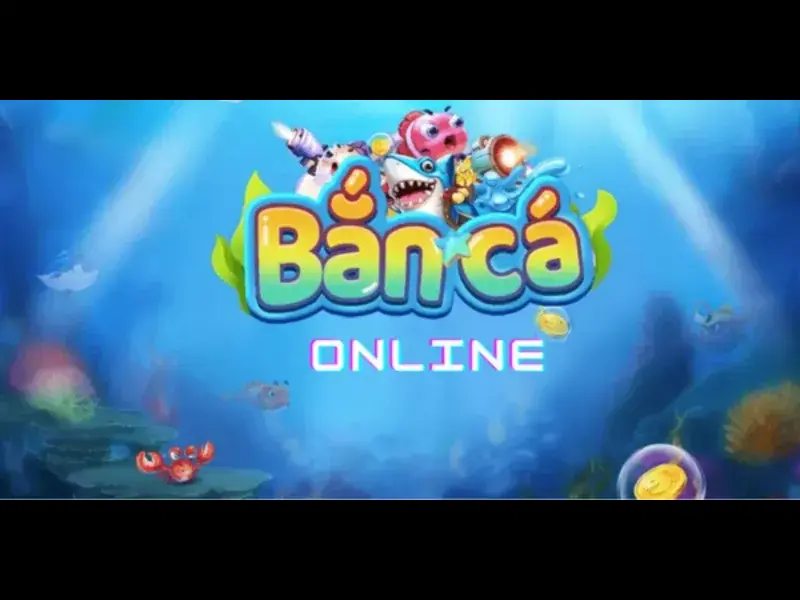 Bắn Cá Online Banca.TV - Thế Giới Đại Dương Đầy Thú Vị